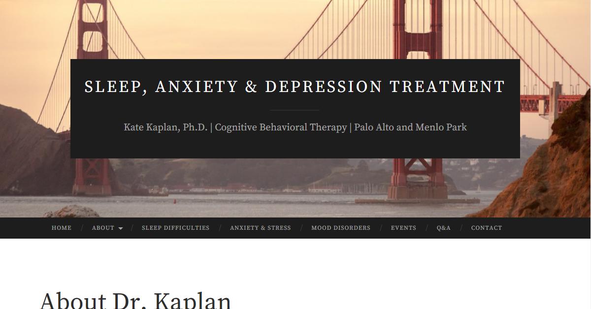 SLEEP, ANXIETY & DEPRESSION TREATMENT – Kate Kaplan, PhD DBSM